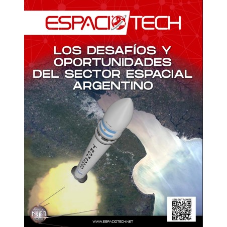 Dossier Nº1: Los desafíos y oportunidades del sector espacial argentino